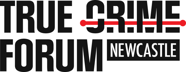 True Crime Forum Newcastle